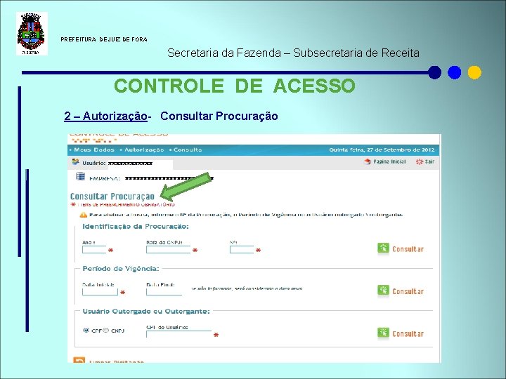  PREFEITURA DE JUIZ DE FORA Secretaria da Fazenda – Subsecretaria de Receita CONTROLE