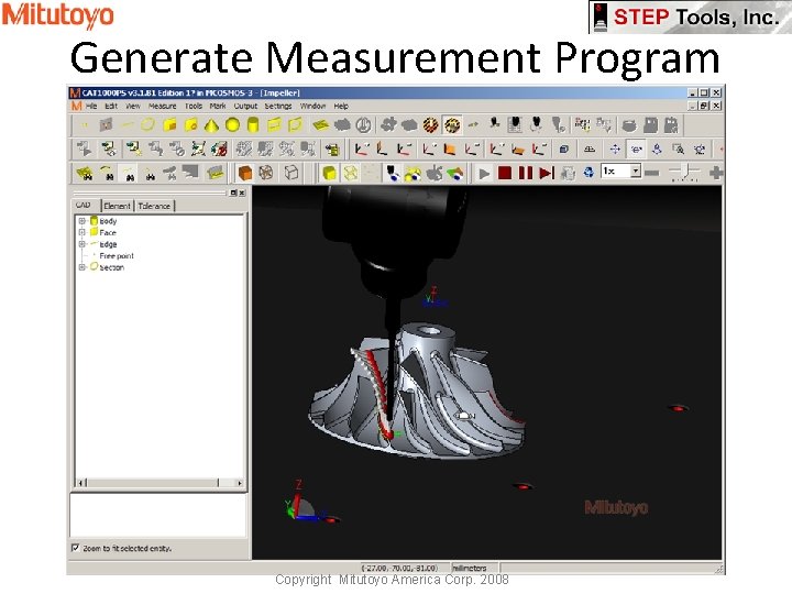 Generate Measurement Program Copyright Mitutoyo America Corp. 2008 