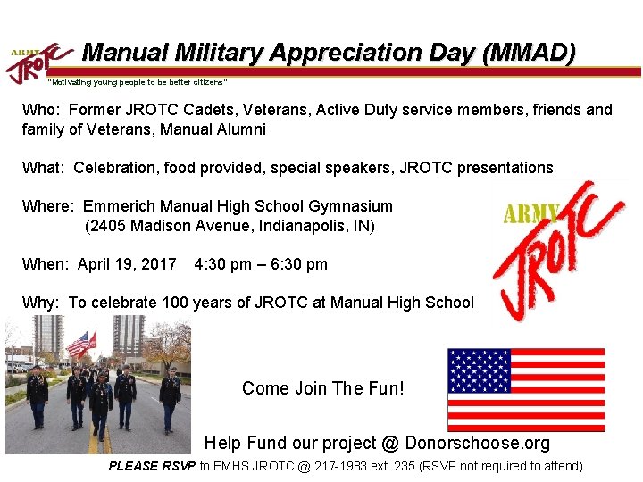 Manual Military Appreciation Day (MMAD) “Motivating young people to be better citizens” Who: Former