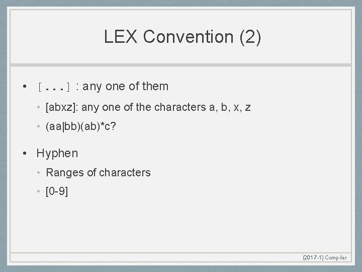 LEX Convention (2) • [. . . ] : any one of them •