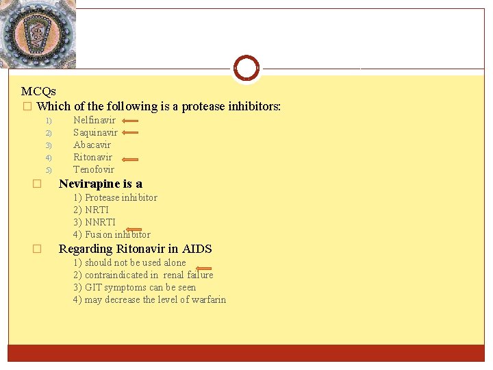 MCQs � Which of the following is a protease inhibitors: 1) 2) 3) 4) MCQs � Which of the following is a protease inhibitors: 1) 2) 3) 4)