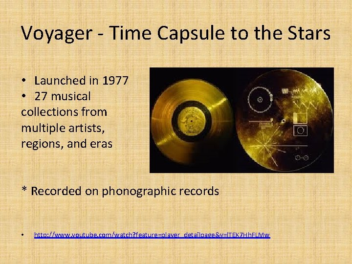 Voyager - Time Capsule to the Stars • Launched in 1977 • 27 musical