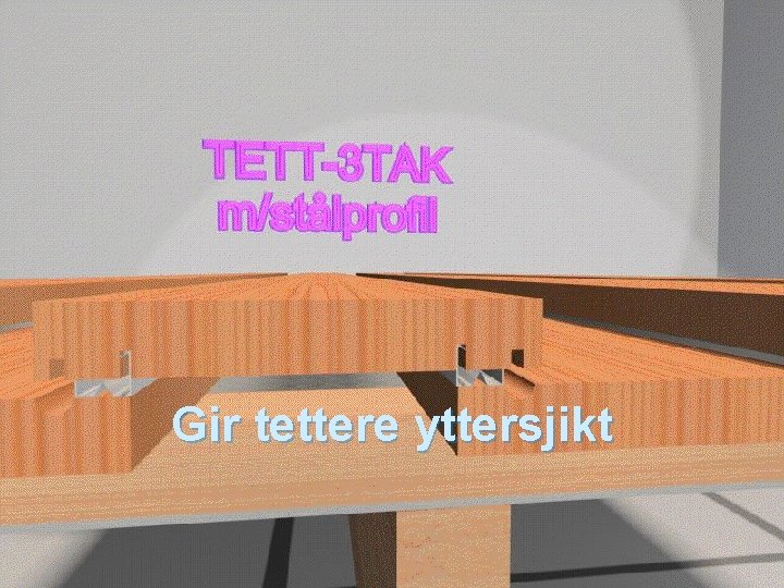 Gir tettere yttersjikt 