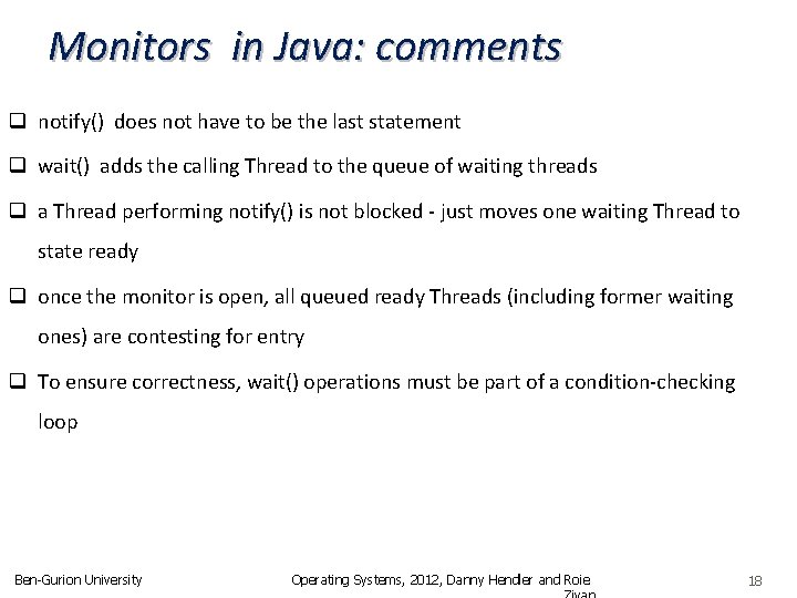 Monitors in Java: comments q notify() does not have to be the last statement