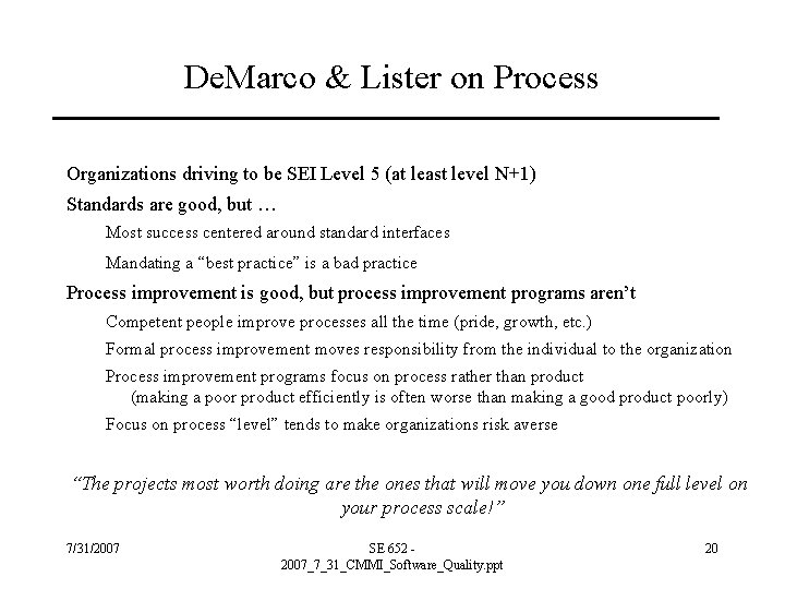 De. Marco & Lister on Process Organizations driving to be SEI Level 5 (at