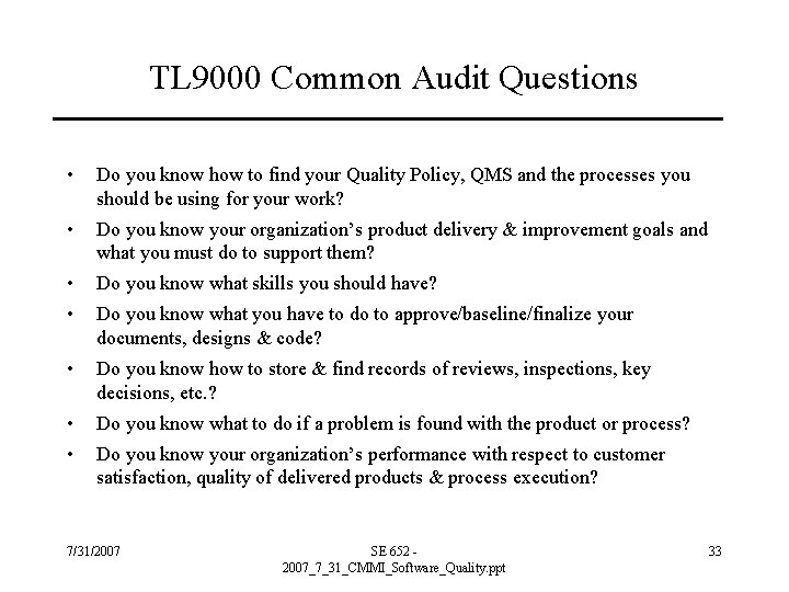 TL 9000 Common Audit Questions • Do you know how to find your Quality