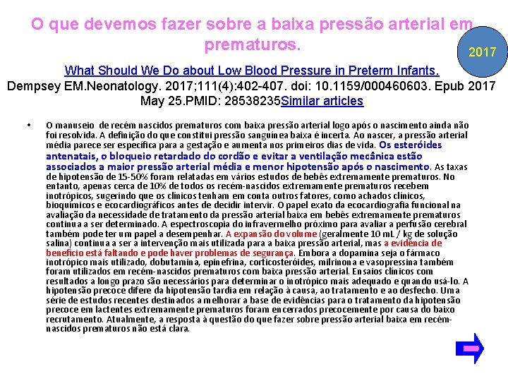 O que devemos fazer sobre a baixa pressão arterial em prematuros. 2017 What Should