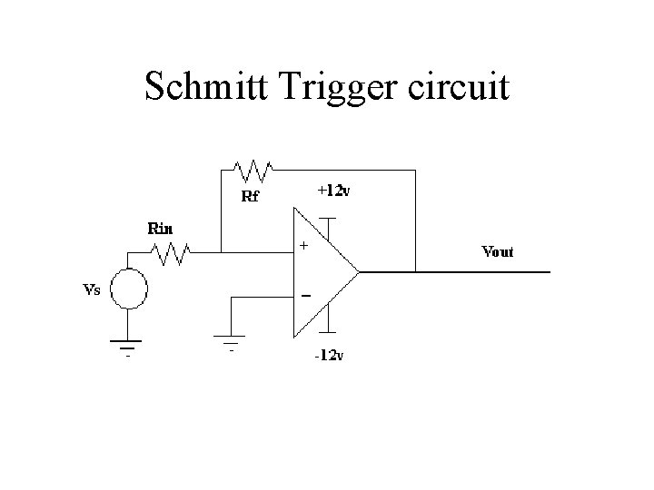 Schmitt Trigger circuit 