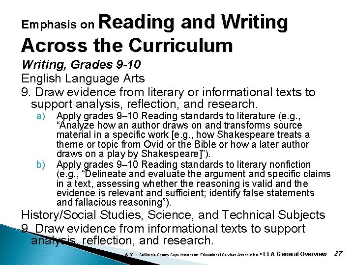 Reading and Writing Across the Curriculum Emphasis on Writing, Grades 9 -10 English Language