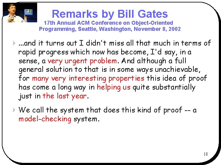 b. Eg. In. Sl. Id. E Remarks by Bill Gates 17 th Annual ACM