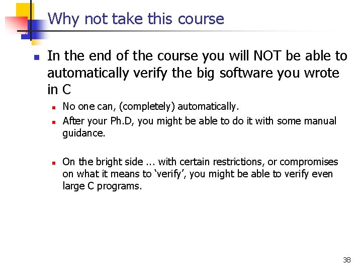 Why not take this course n In the end of the course you will