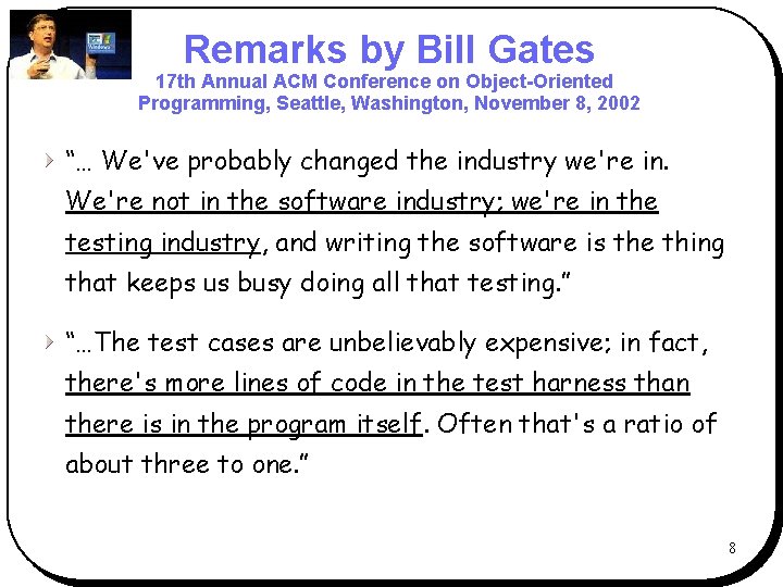 b. Eg. In. Sl. Id. E Remarks by Bill Gates 17 th Annual ACM