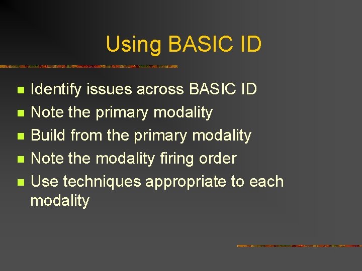 Using BASIC ID n n n Identify issues across BASIC ID Note the primary Using BASIC ID n n n Identify issues across BASIC ID Note the primary
