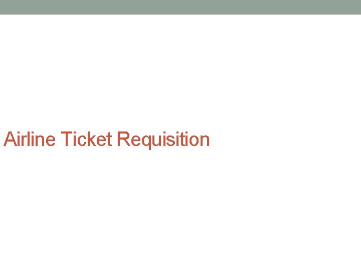 Airline Ticket Requisition 