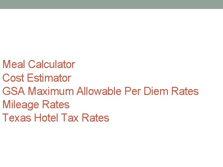 Meal Calculator Cost Estimator GSA Maximum Allowable Per Diem Rates Mileage Rates Texas Hotel