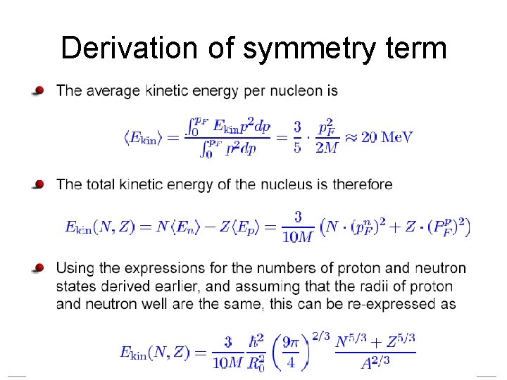 Derivation of symmetry term 