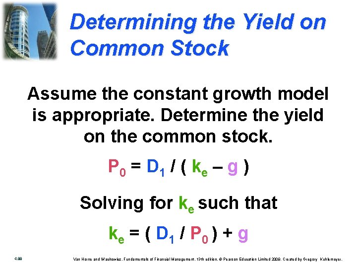 Determining the Yield on Common Stock Assume the constant growth model is appropriate. Determine