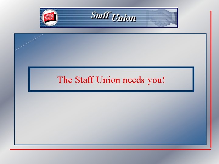 The Staff Union needs you! 