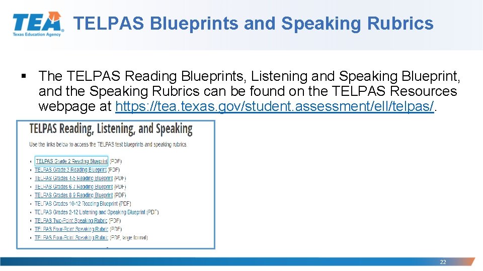 TELPAS Blueprints and Speaking Rubrics § The TELPAS Reading Blueprints, Listening and Speaking Blueprint,