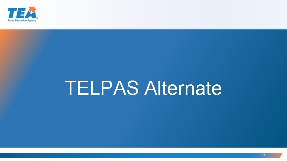 TELPAS Alternate 33 