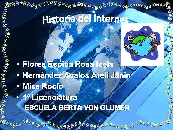  • • Flores Espitia Rosa Isela Hernández Avalos Areli Janin Miss Rocío 1º