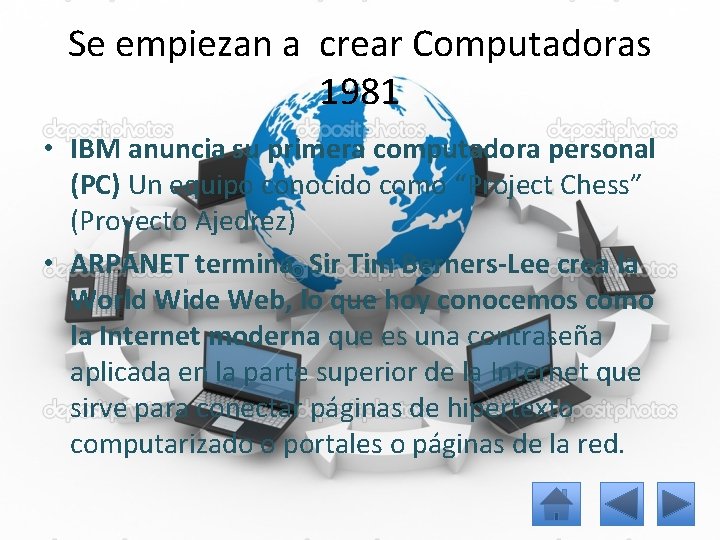 Se empiezan a crear Computadoras 1981 • IBM anuncia su primera computadora personal (PC)