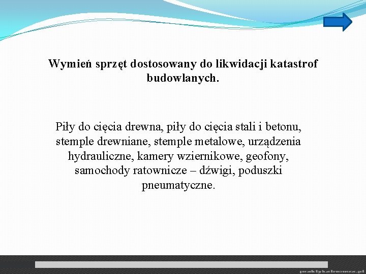 Wymień sprzęt dostosowany do likwidacji katastrof budowlanych. Piły do cięcia drewna, piły do cięcia