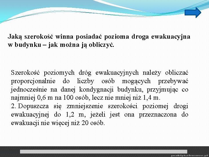 Jaką szerokość winna posiadać pozioma droga ewakuacyjna w budynku – jak można ją obliczyć.