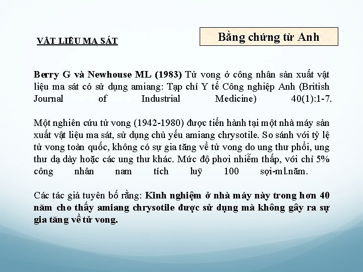 VẬT LIỆU MA SÁT Bằng chứng từ Anh Berry G và Newhouse ML (1983)