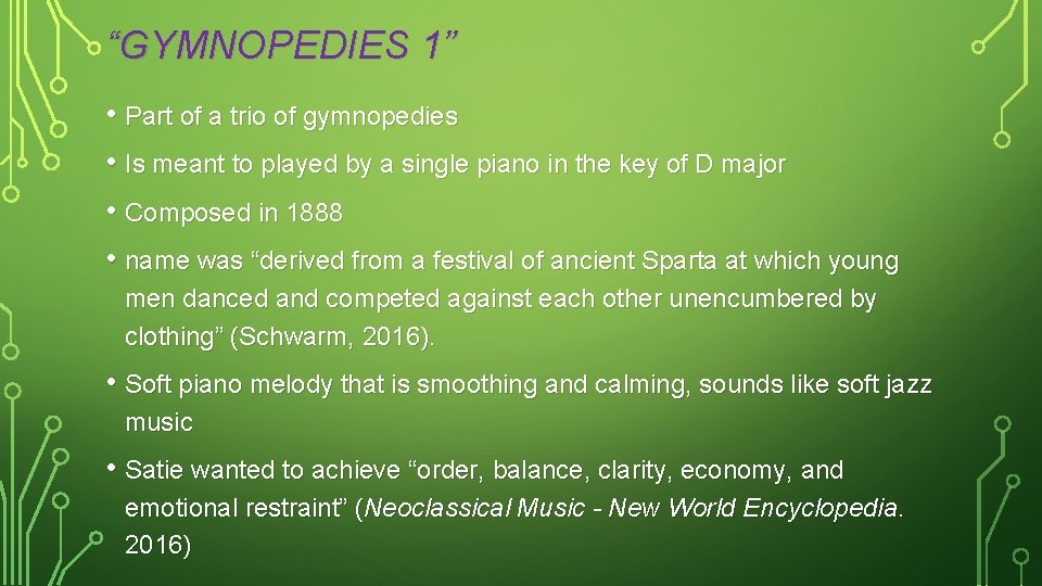 “GYMNOPEDIES 1” • Part of a trio of gymnopedies • Is meant to played