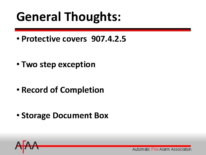 General Thoughts: • Protective covers 907. 4. 2. 5 • Two step exception •