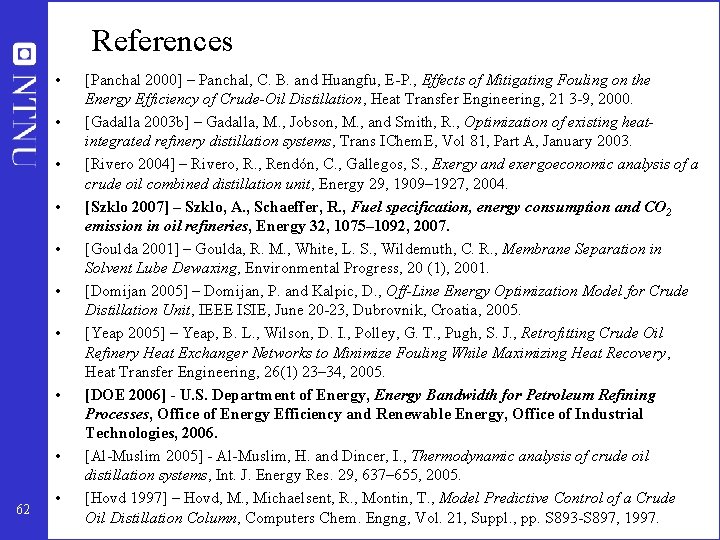 References • • • 62 • [Panchal 2000] – Panchal, C. B. and Huangfu,