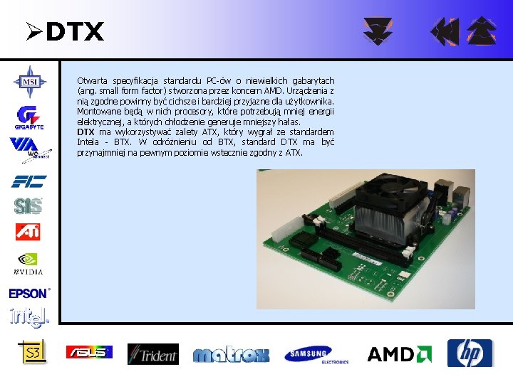 ØDTX Otwarta specyfikacja standardu PC-ów o niewielkich gabarytach (ang. small form factor) stworzona przez