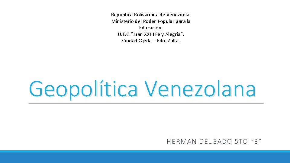 Republica Bolivariana de Venezuela. Ministerio del Poder Popular para la Educación. U. E. C