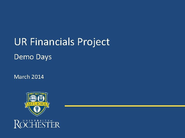 UR Financials Project Demo Days March 2014 