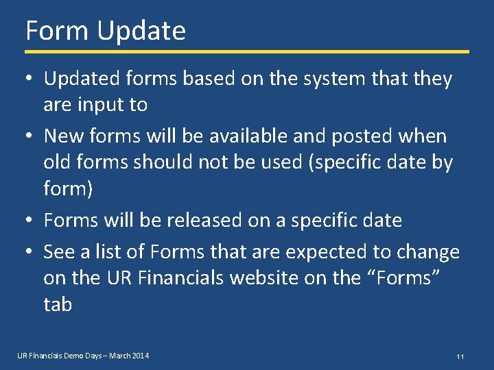 Form Update • Updated forms based on the system that they are input to