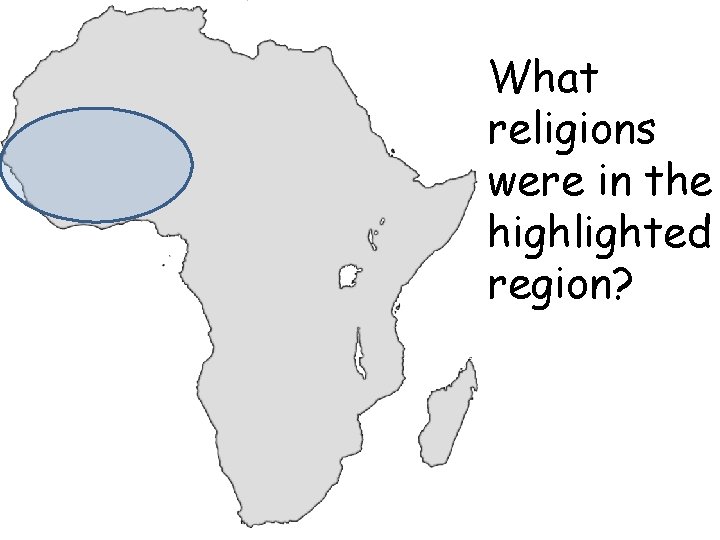 What religions were in the highlighted region? 