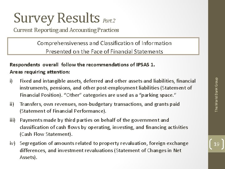 Survey Results Part 2 Current Reporting and Accounting Practices Comprehensiveness and Classification of Information