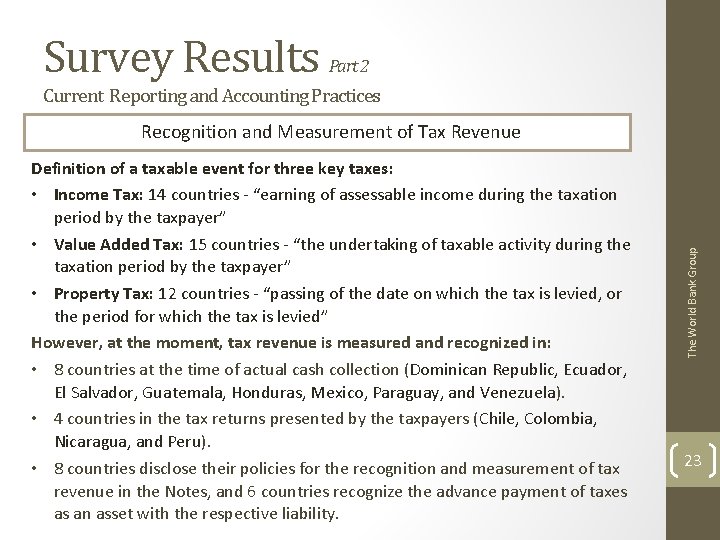 Survey Results Part 2 Current Reporting and Accounting Practices Definition of a taxable event