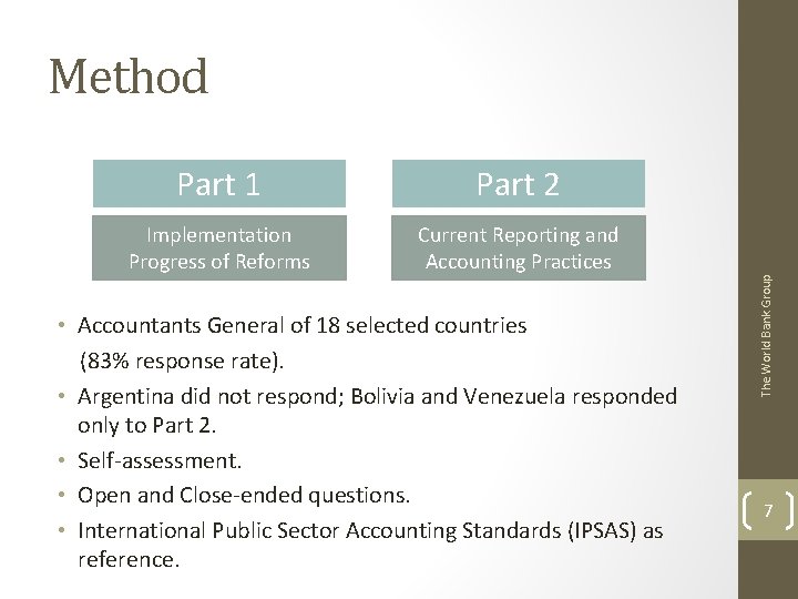 Part 1 Part 2 Implementation Progress of Reforms Current Reporting and Accounting Practices •