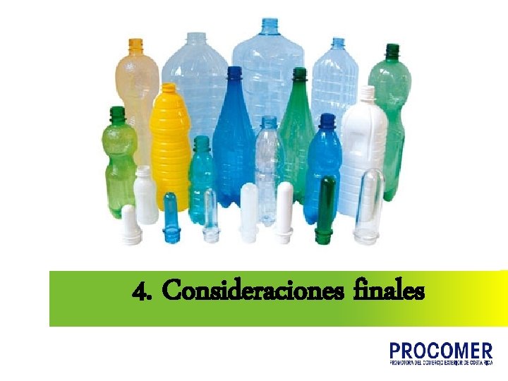 4. Consideraciones finales 