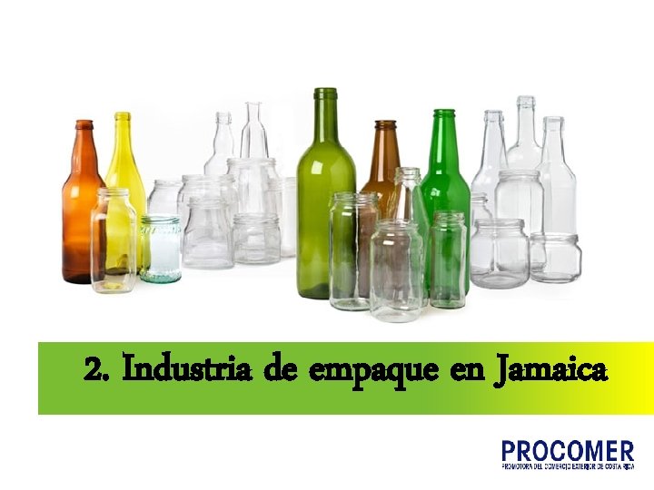 2. Industria de empaque en Jamaica 