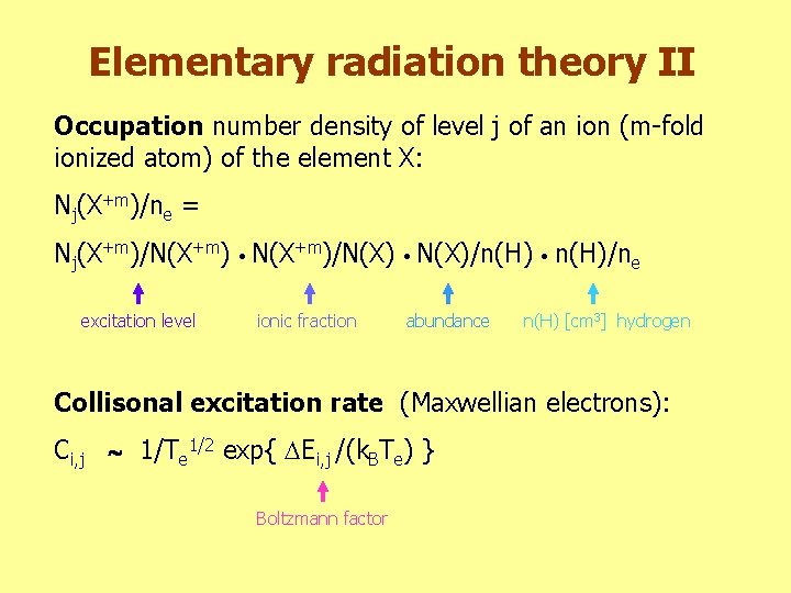 Elementary radiation theory II Occupation number density of level j of an ion (m-fold