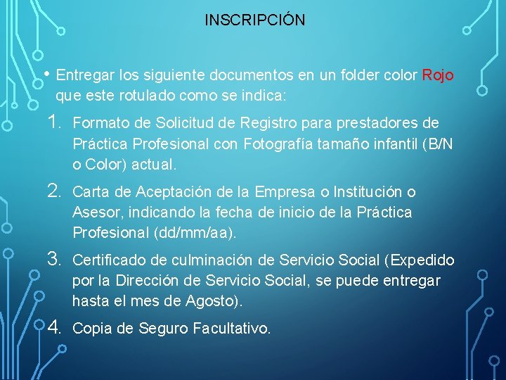 INSCRIPCIÓN • Entregar los siguiente documentos en un folder color Rojo que este rotulado