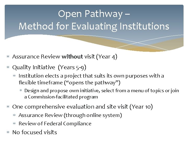 Open Pathway – Method for Evaluating Institutions Assurance Review without visit (Year 4) Quality