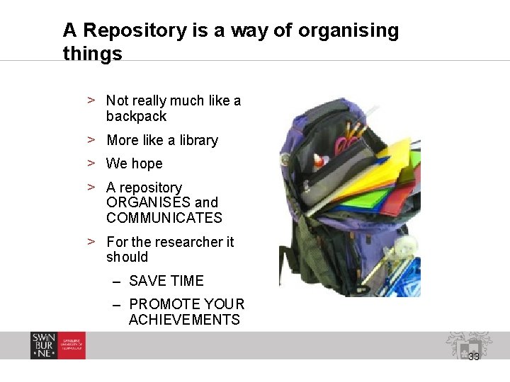 A Repository is a way of organising things > Not really much like a