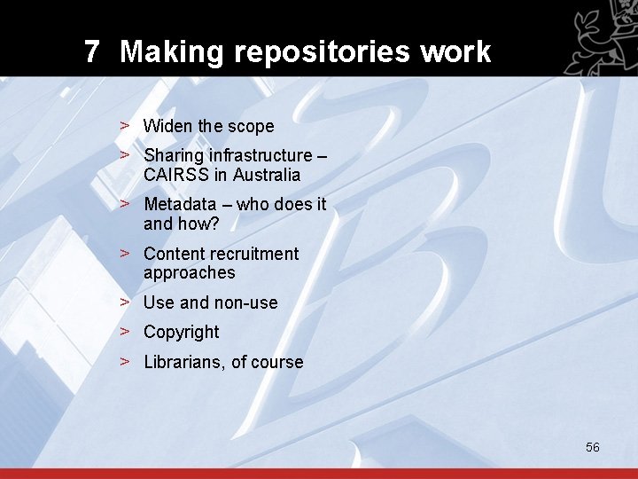7 Making repositories work > Widen the scope > Sharing infrastructure – CAIRSS in