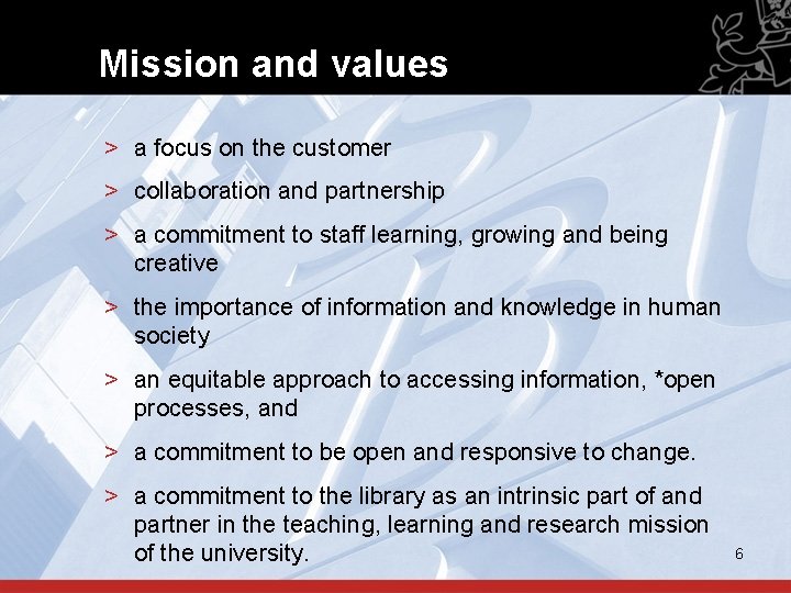 Mission and values > a focus on the customer > collaboration and partnership >