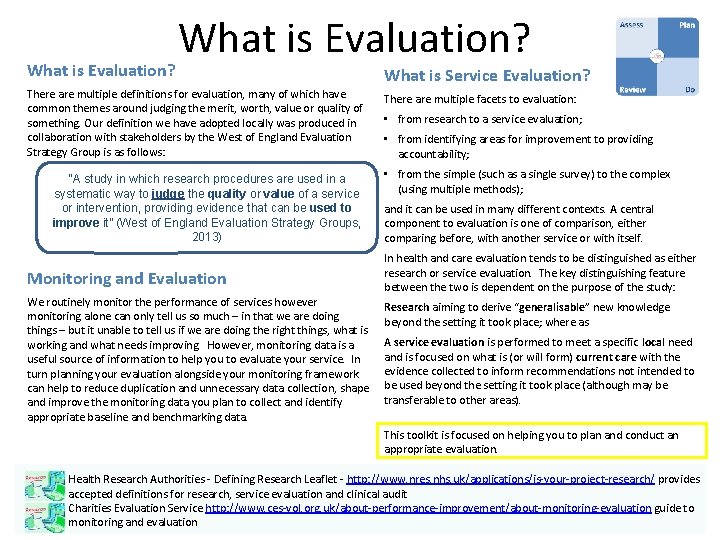 What is Evaluation? There are multiple definitions for evaluation, many of which have common