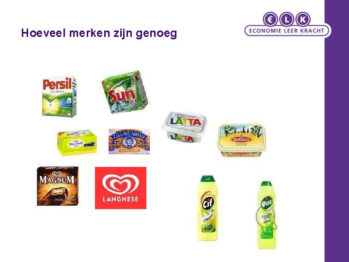 Hoeveel merken zijn genoeg 